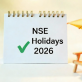 NSE Holidays 2026